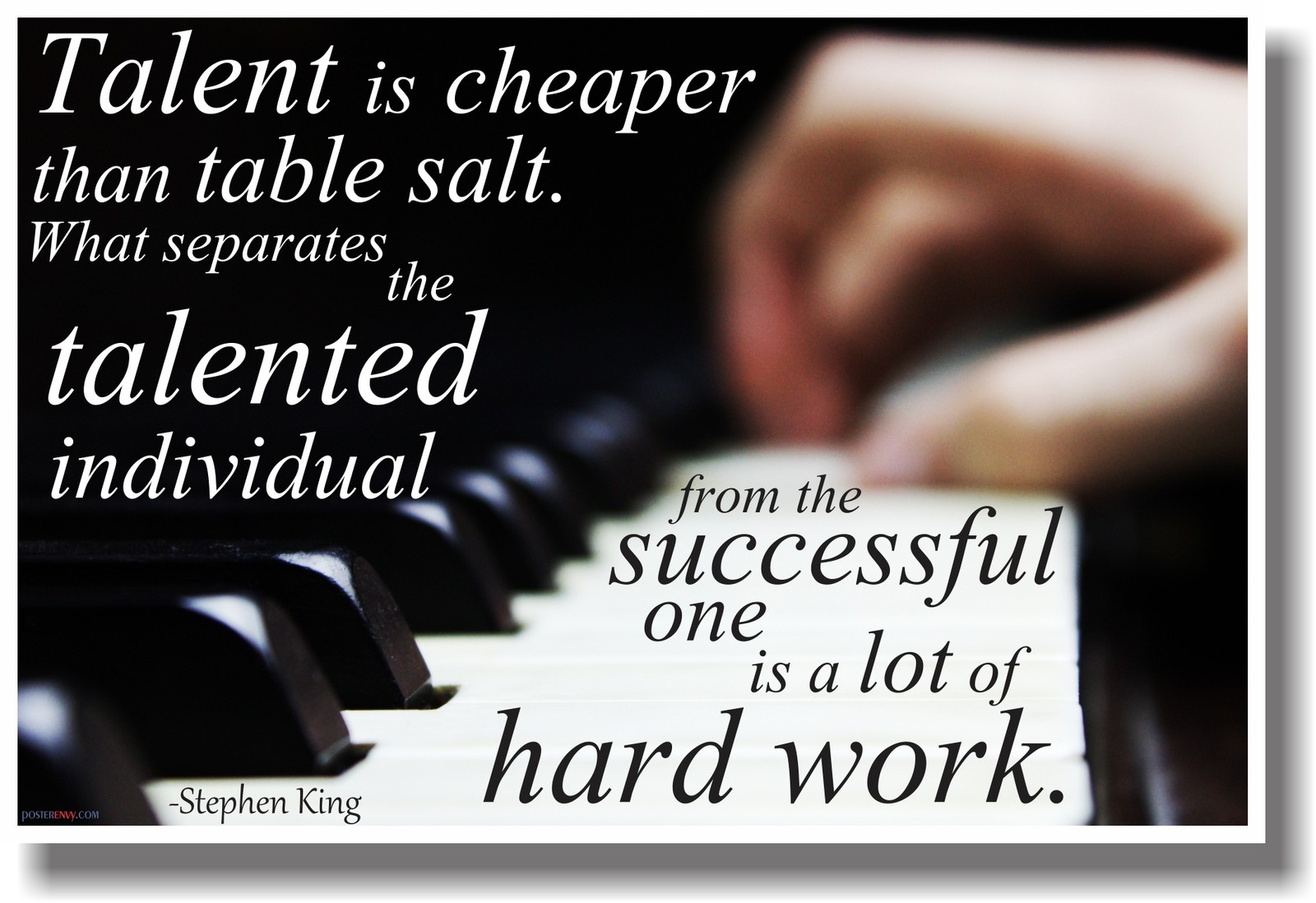 Talent Is Cheaper Than Table Salt - Piano - NEW Classroom Motivational Poster