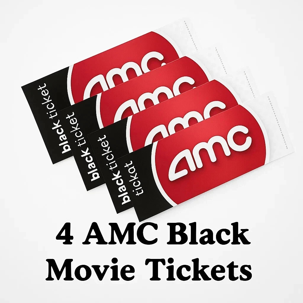 4 AMC Theaters Black Ticket - No Expiration Digital Delivery! Read Description