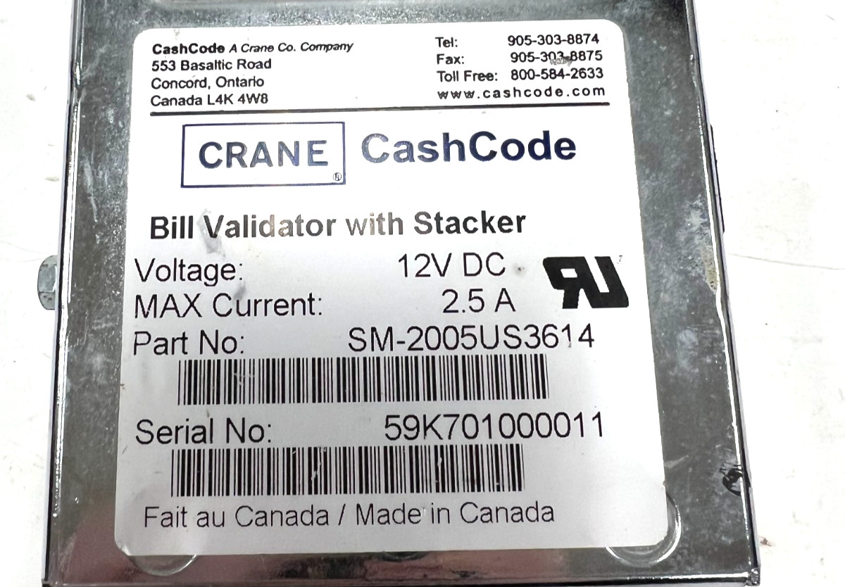 CASHCODE SM-2005US3614 BILL VAILDATOR 12V DC 2.0AMPS MAX CURRENT