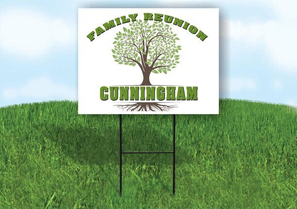 CUNNINGHAM FAMILY REUNION GR TREE 18 in x24 in Yard Sign Road Sign with Stand