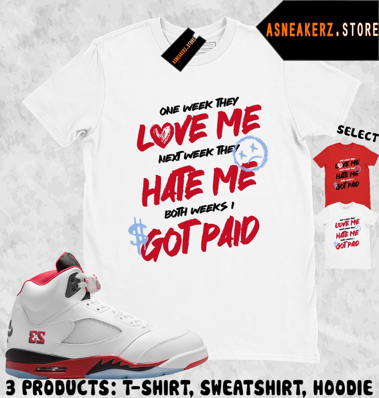 Shirt Match AJ 5 OG Fire Red 2025 Sneaker Matching Got Paid Both Weeks T-Shirt
