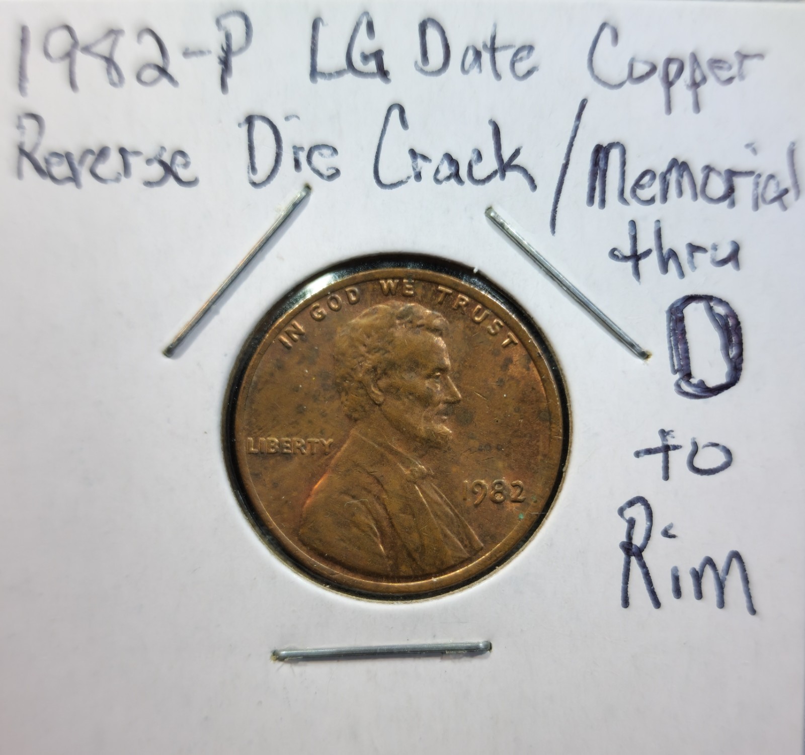 1982 P Lincoln Memorial Cent Copper Large Date with Die Crack Reverse.