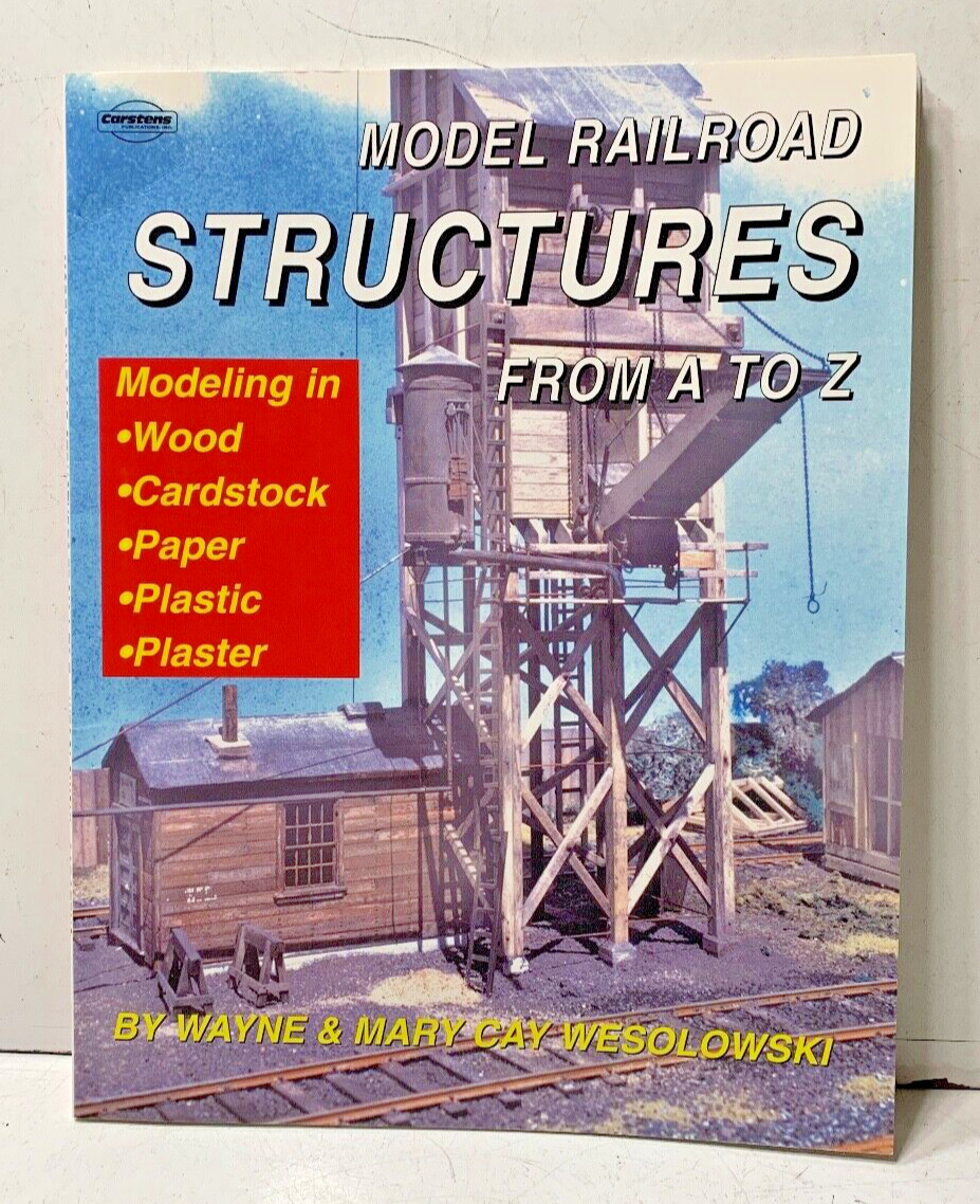 MODEL RAILROAD STRUCTURES FROM A TO Z, SIGNED,  EXCELLENT, FREE SHIPPING