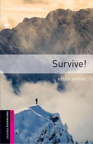 Oxford Bookworms Library: Starter Level:: Survive! - 9780194234306