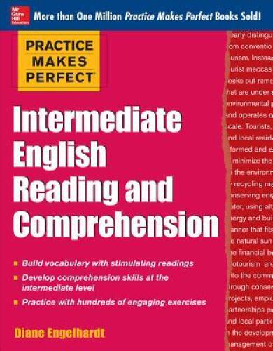 Practice Makes Perfect Intermediate English Reading and Comprehension (Pr - GOOD