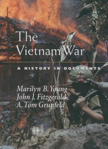 The Vietnam War: A History in Documents (Pages from History) - VERY GOOD