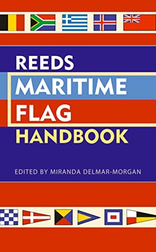 Reeds Maritime Flag Handbook by Delmar-Morgan, Miranda Paperback Book The Fast