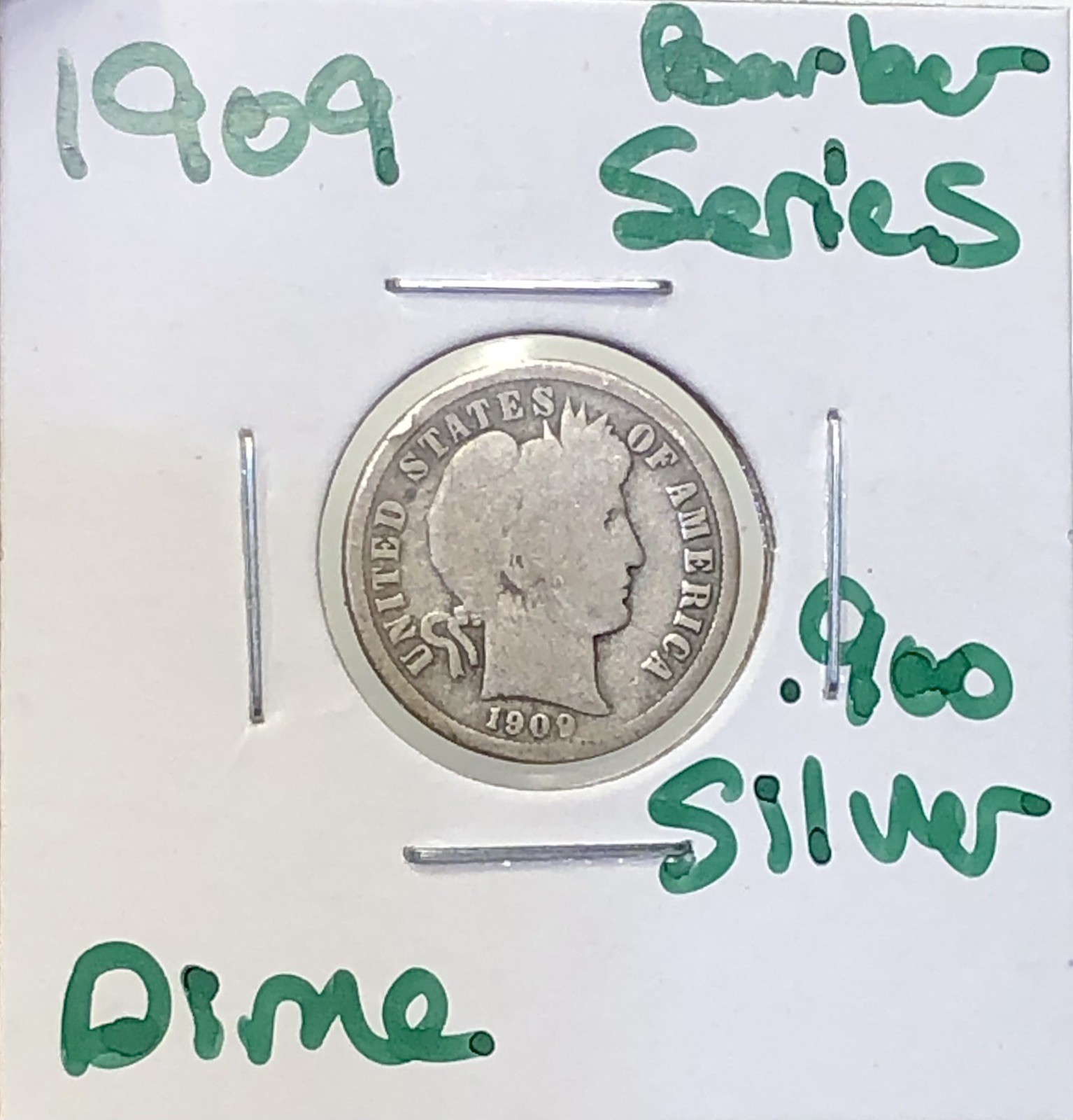 1909 Barber Dime 10c Liberty Head .900 Silver US Coin 26B