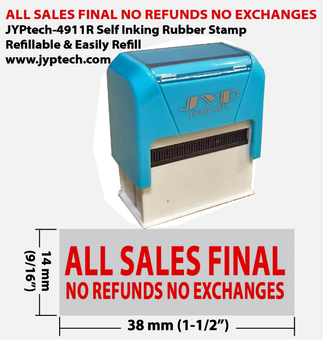 All Sales Final No Refunds No Exchanges - JYP 4911R Self Inking Stamp (Red Ink)
