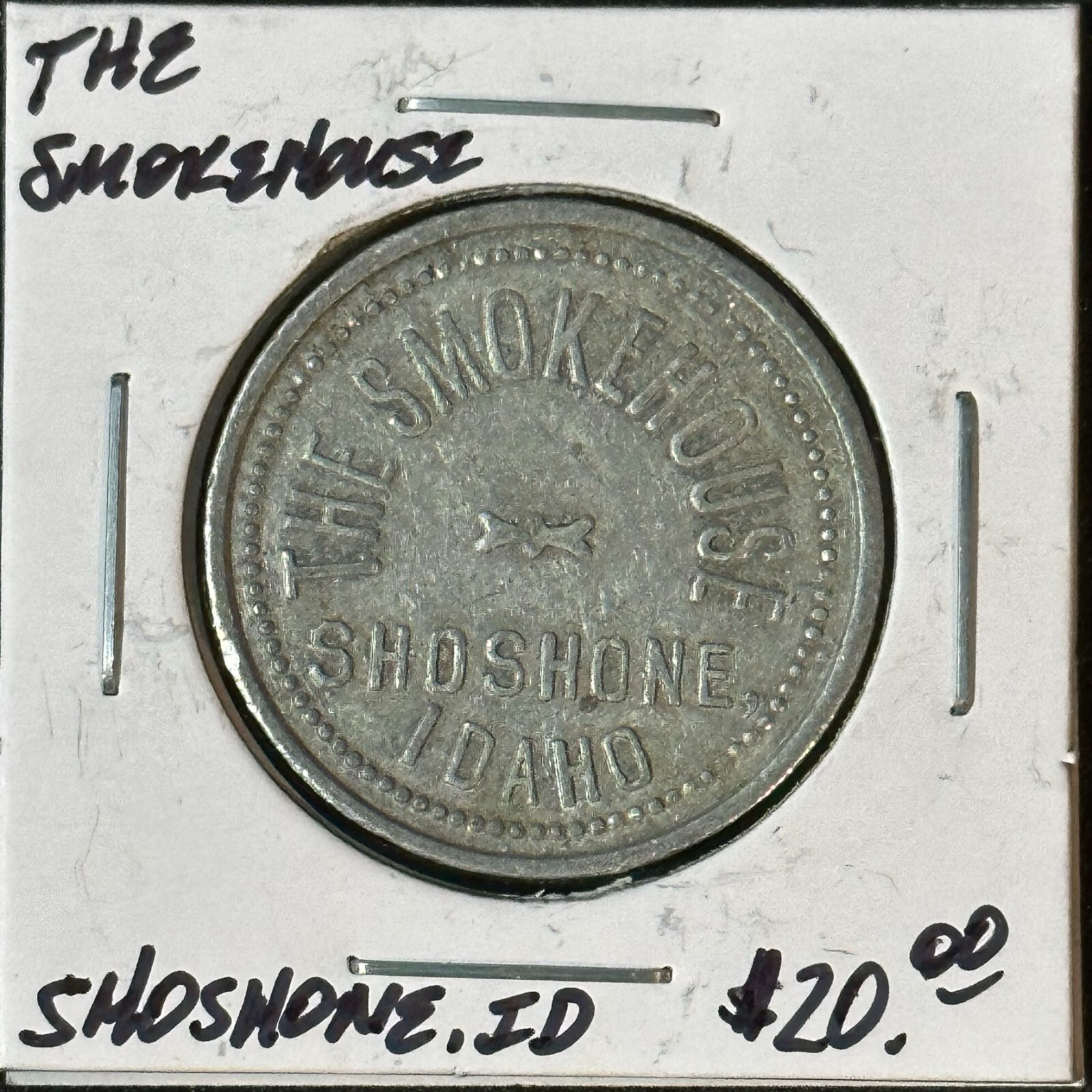 TRADE TOKEN: THE SMOKEHOUSE - SHOSHONE, IDAHO W/ FREE SHIPPING!!