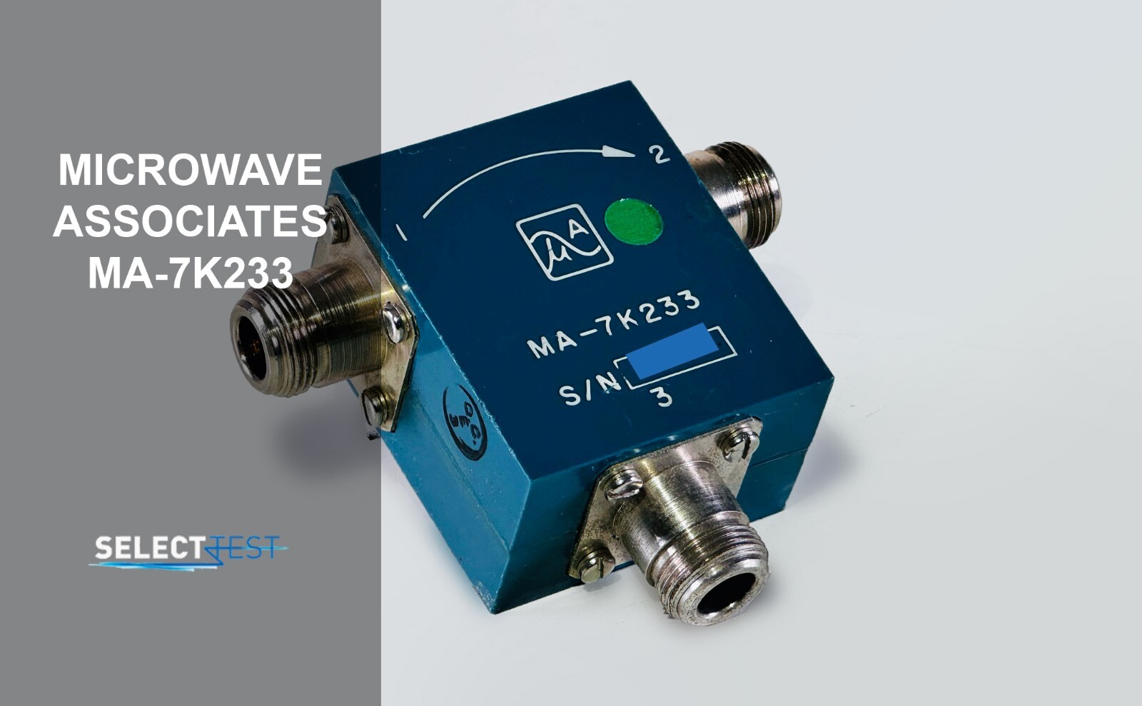 MICROWAVE ASSOCIATES MA-7K233 1.6 GHz to 2.5 GHz CIRCULATOR **LOOK** (REF: 181N)