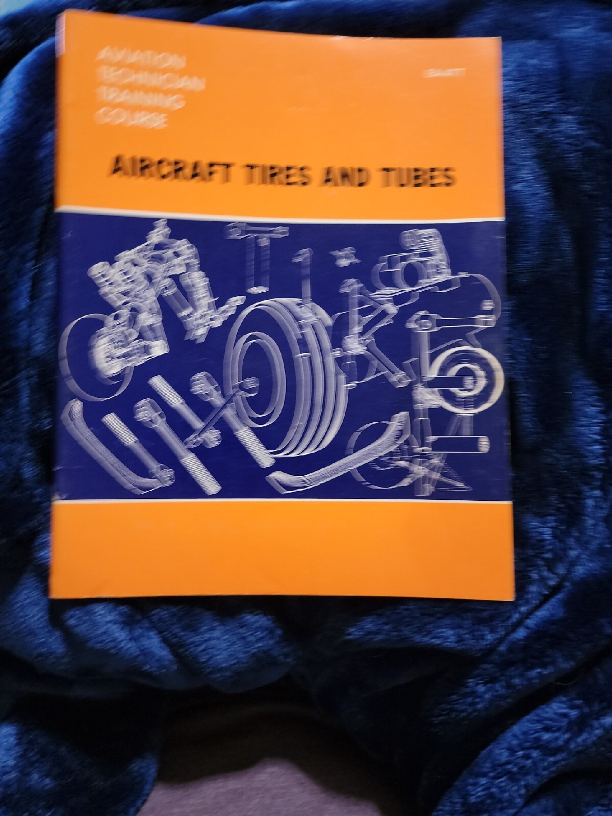 Aviation Technician Training Course: AIRCRAFT TIRES AND TUBES VG+++