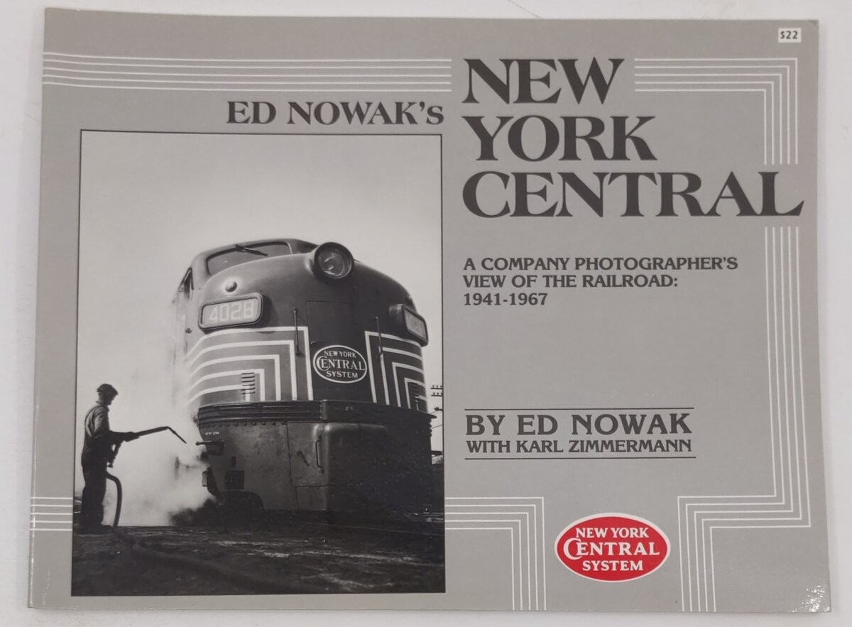 Ed Nowak's New York Central Paperback Book By Ed Nowak, Karl Zimmermann EX