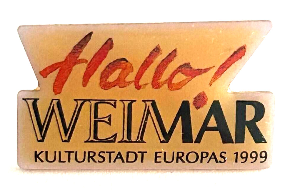 Hello! Weimar European City of Culture 1999 Pin (H20)