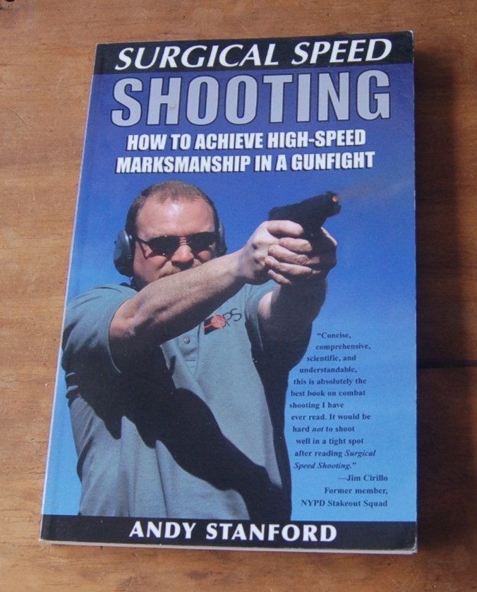 SURGICAL SPEED SHOOTING by ANDY STANFORD, SOFT COVER