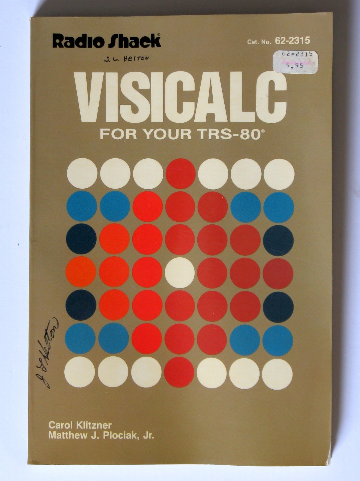 Radio Shack: Visicalc For Your TRS-80 Cat No. 62-2315 User's Manual