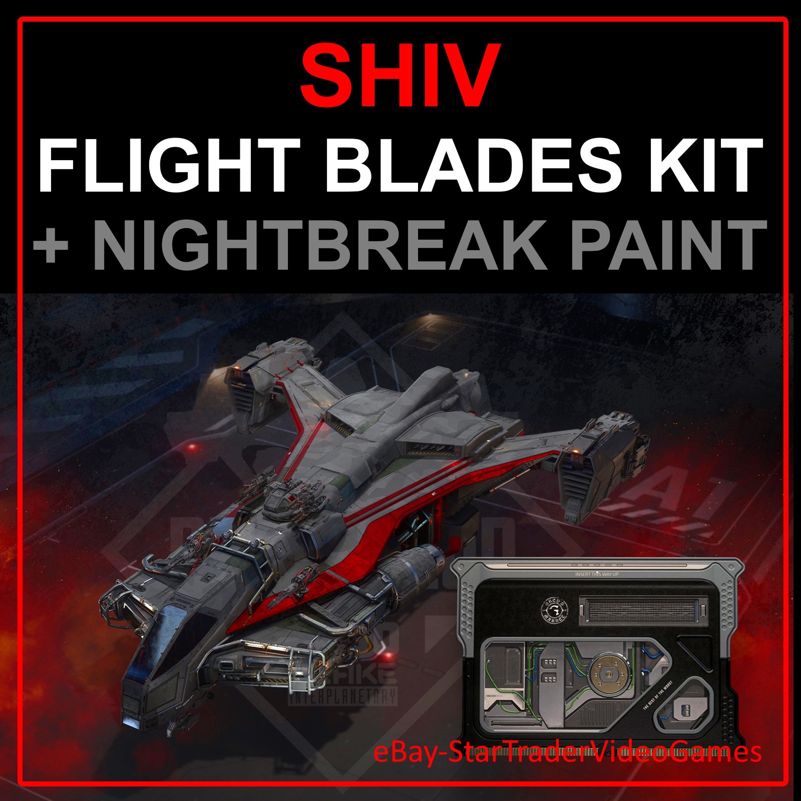 STAR CITIZEN - SHIV FLIGHT BLADES KIT + NIGHTBREAK PAINT