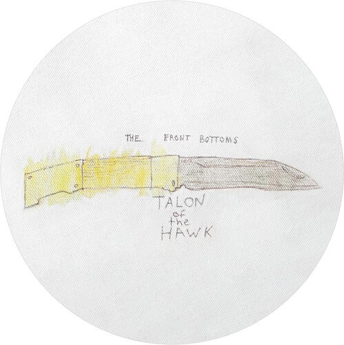 The Front Bottoms - Talon Of The Hawk - 10th Anniversary [New Vinyl LP] Ltd Ed,