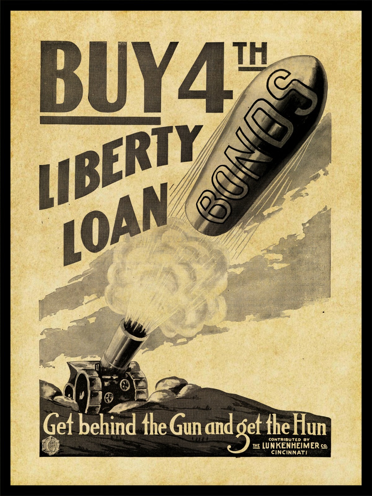 1918 Lunkenheimer of Cincinnati NEW Metal Sign: World War One 1 Liberty Loan