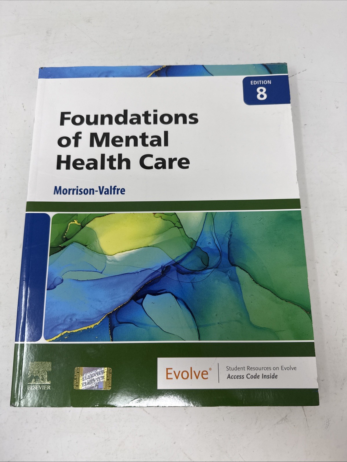 Foundations of Mental Health Care. 8th Edition. Like New W/ Cover Crease *Unused