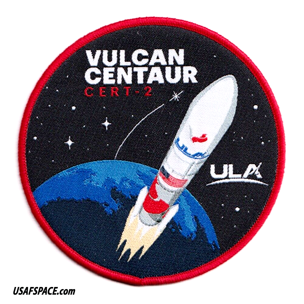 Authentic VULCAN CENTAUR CERT- 2- ULA -ASTROBOTIC CELESTIS-NASA USSF SPACE PATCH