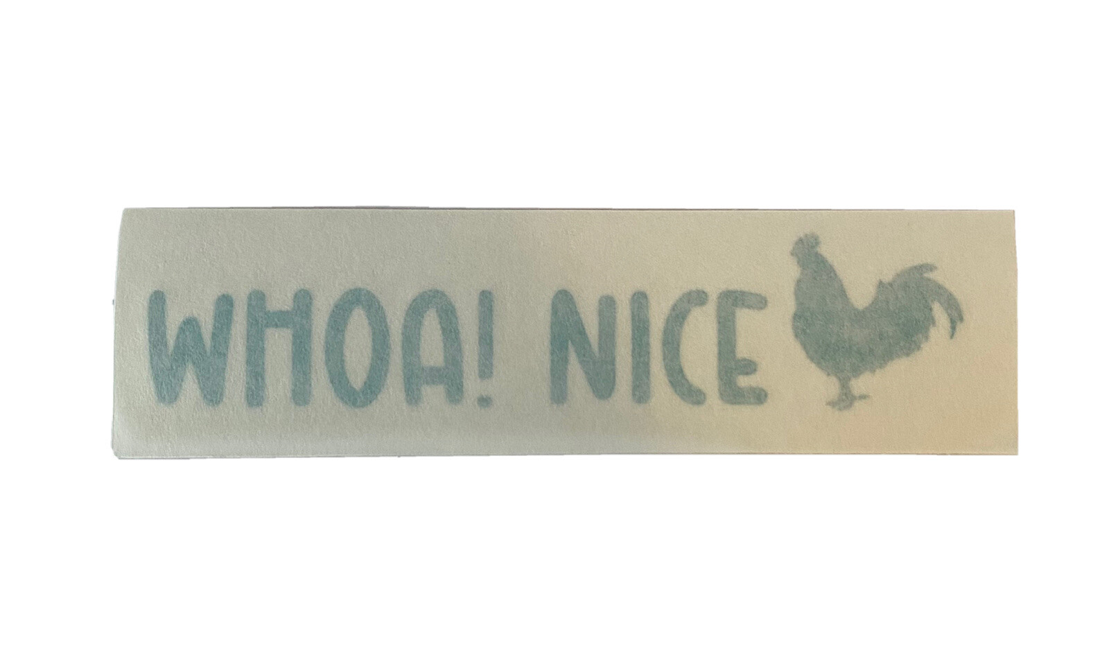 Woah! Nice Rooster Sticker