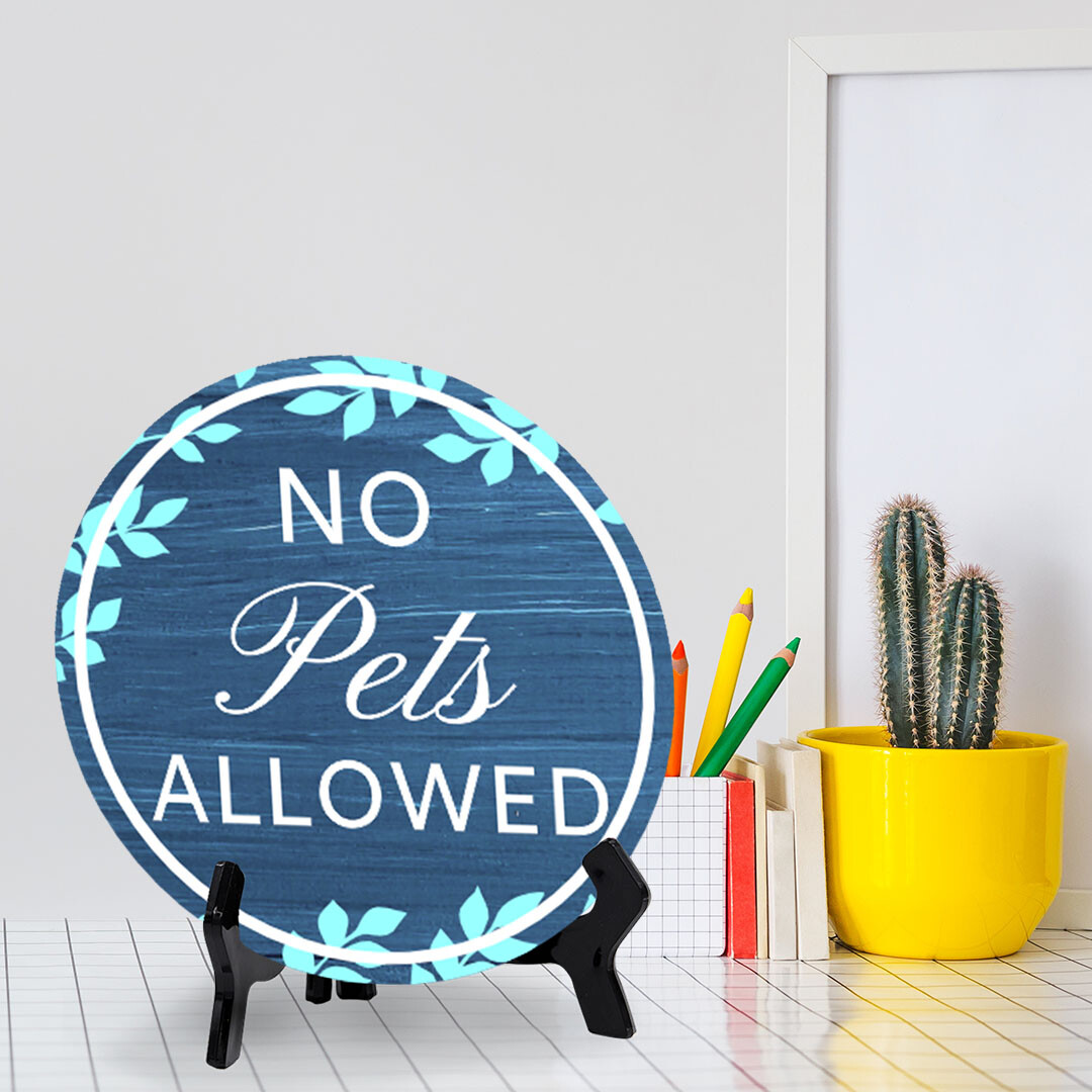 No Pets Allowed (5 x 5“) Circle Table Sign with Acrylic Stand | Warning Signage