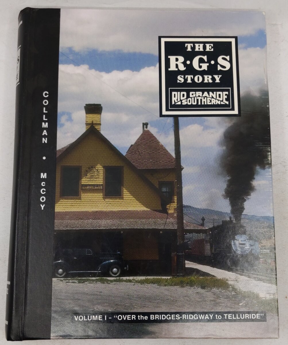 The R G S Story: Rio Grande Southern, Vol.1 Hardcover Book By Russ Collman EX
