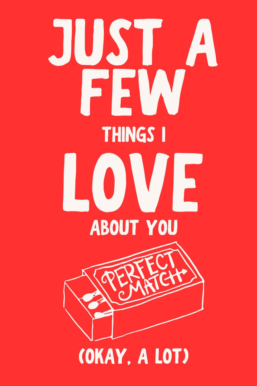 LARKINROAD Just a Few Things I Love about You (Okay, a Lot) Anniversary Gift