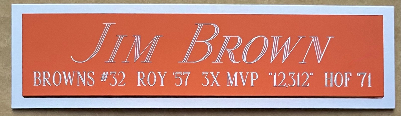 JIM BROWN BROWNS NAMEPLATE FOR AUTOGRAPHED Signed HELMET-JERSEY-FOOTBALL-PHOTO