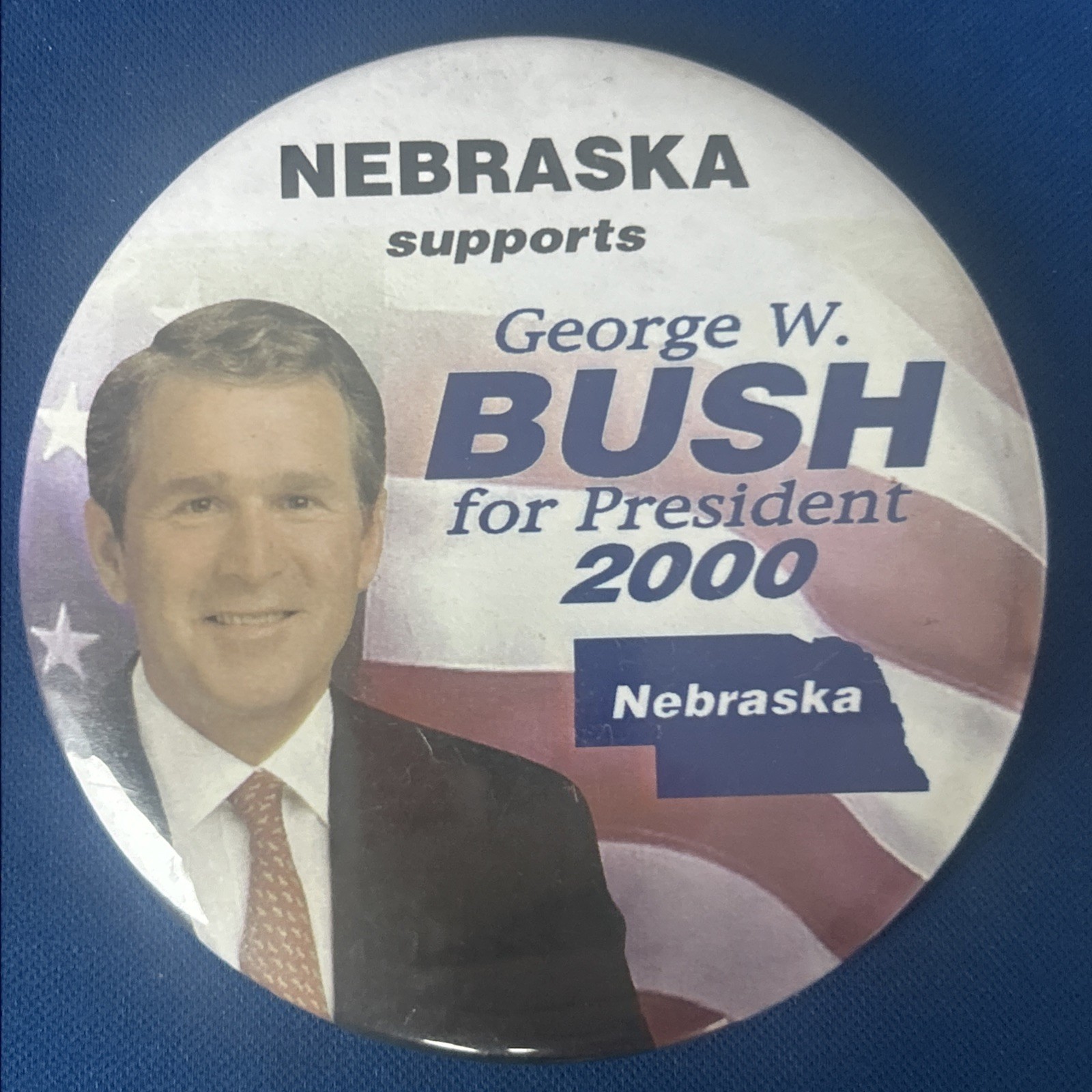 Nebraska Supports George W. Bush  For President 2000  3”  pinback button pin