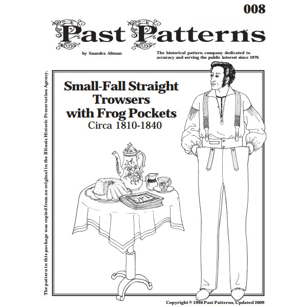 Past Patterns 0008 - 1800s Small Fall Straight Trousers pattern waist 28"-42"