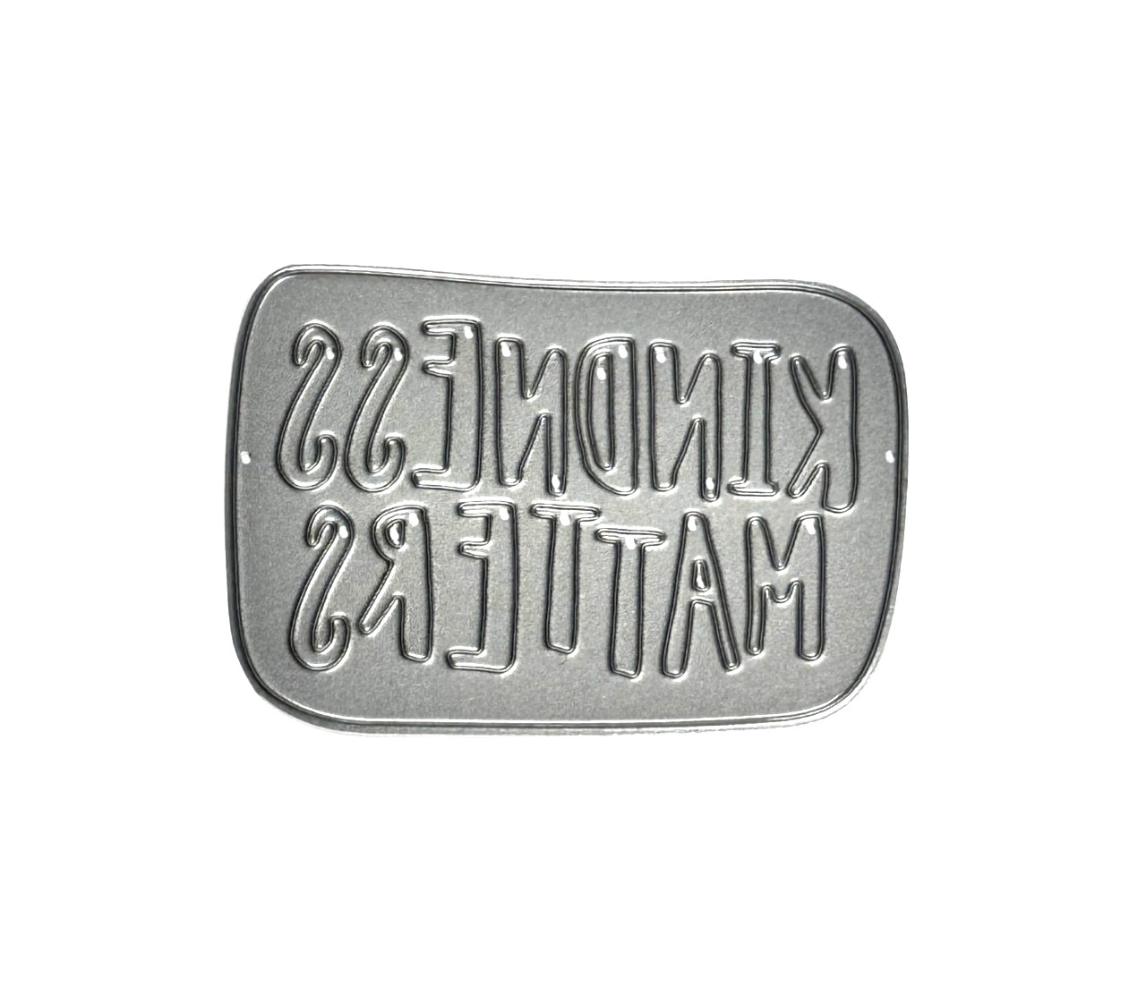 Simon Says Stamp Dies - KINDNESS MATTERS