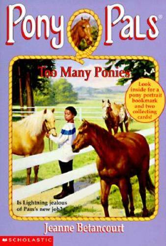 Too Many Ponies (Pony Pals #6) - Paperback By Betancourt, Jeanne - GOOD