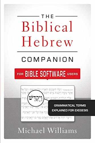 The Biblical Hebrew Companion for - Paperback, by Williams Michael - Very Good x