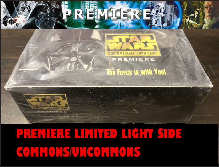 Premiere - Light Side Star Wars CCG SWCCG Commons and Uncommons LP/NM