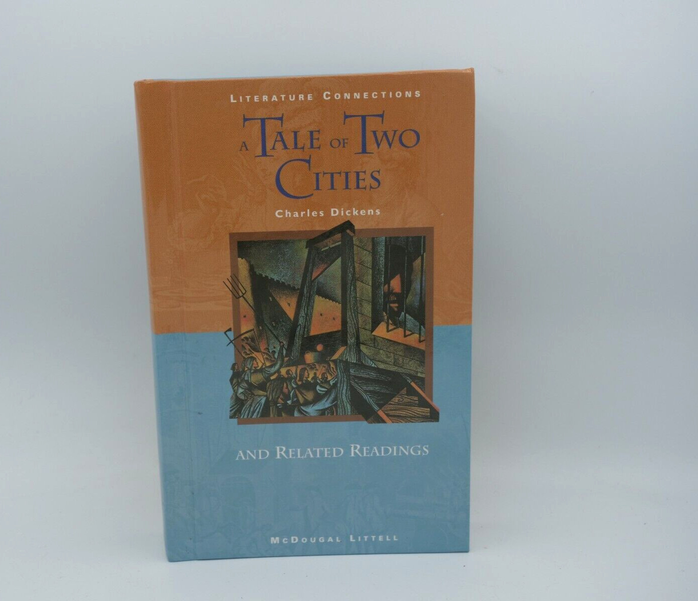 McDougal Littell Literature Connections: A Tale of Two Cities Student Editon...