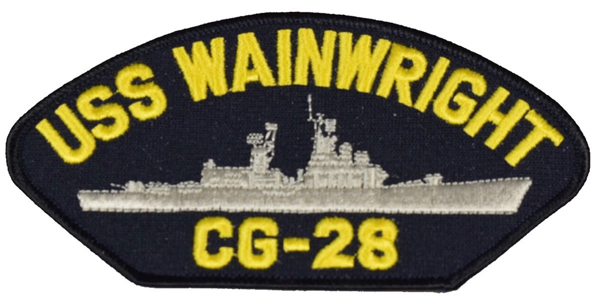 USS WAINWRIGHT CG-28 SHIP PATCH - GREAT COLOR - Veteran Owned Business