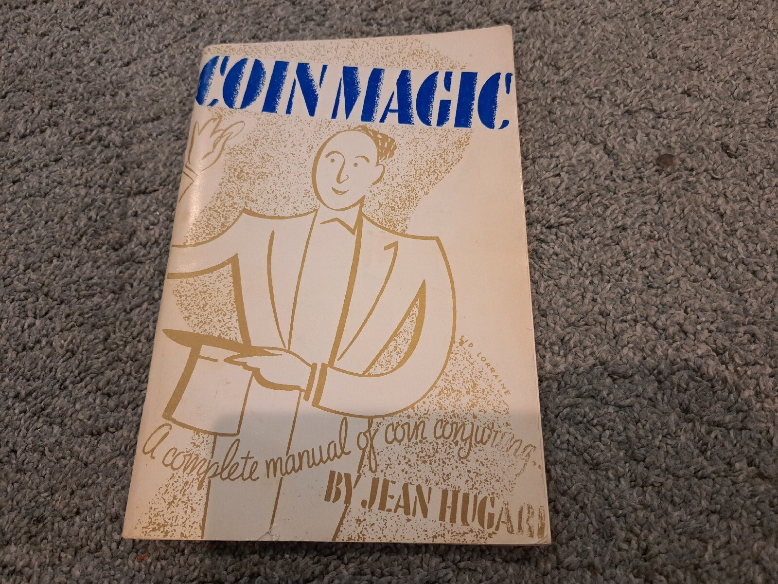 Coin Magic A Complete Manual fo Coin Conjuring Jean Hugard