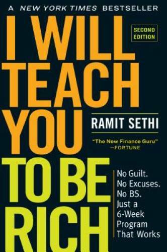 I Will Teach You to Be Rich, Second Edition: No Guilt. No Excuses. N - VERY GOOD