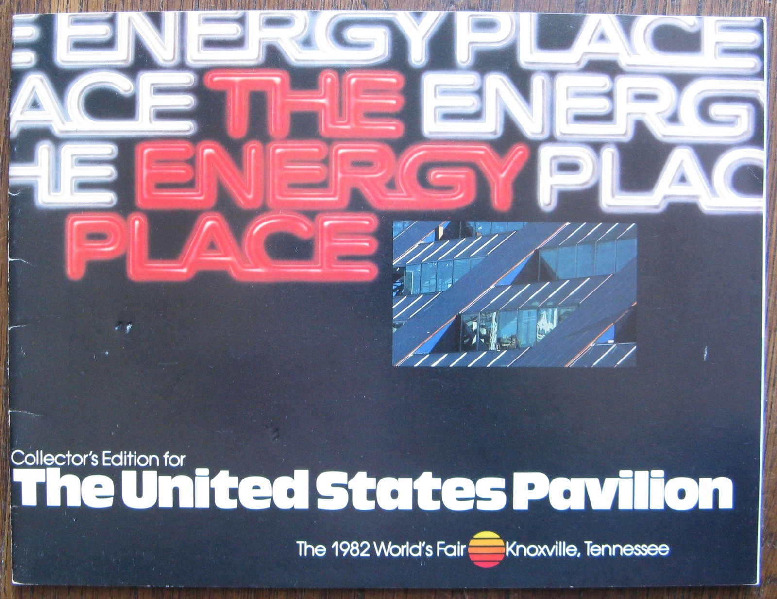 1982 World's Fair Knoxville, TN, "The United States Pavilion The  Energy Place"