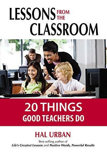 Lessons from the Classroom 20 Things Good Teachers Do - Paperback - GOOD