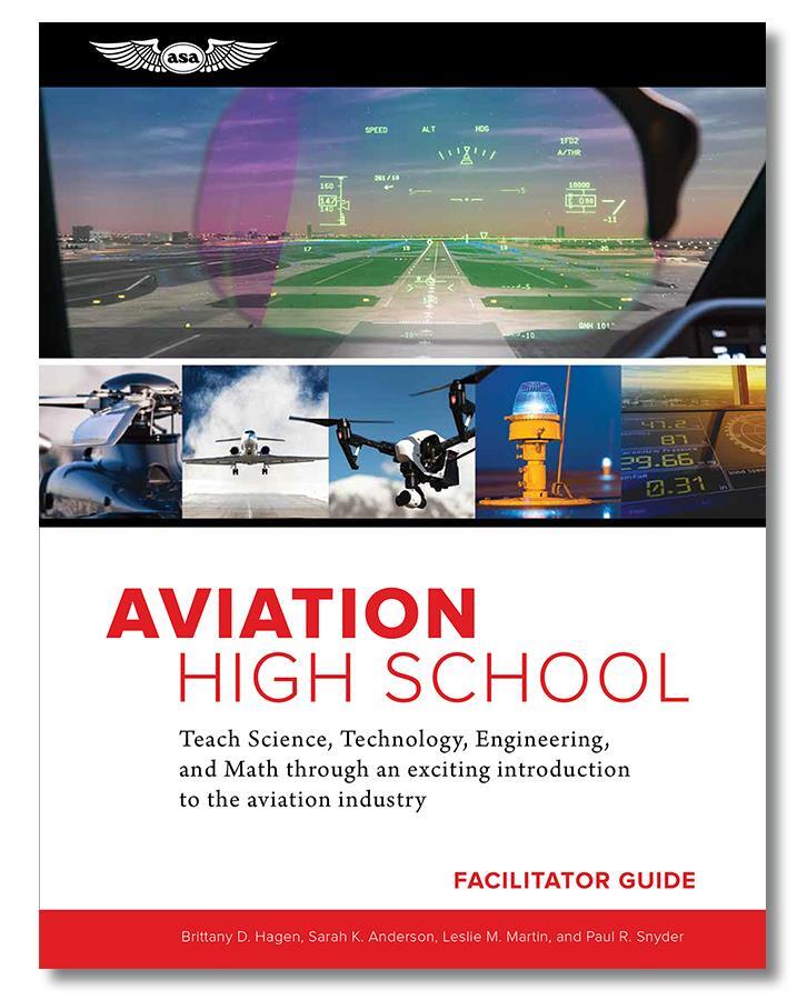 New for 2026 by ASA, Aviation High School Facilitator Guide p/n: AVHS-FG