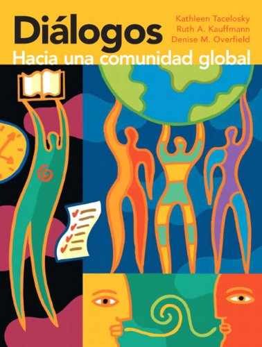 Dialogos: Hacia una - Paperback, by Tacelosky Kathleen; Kauffmann - Very Good o
