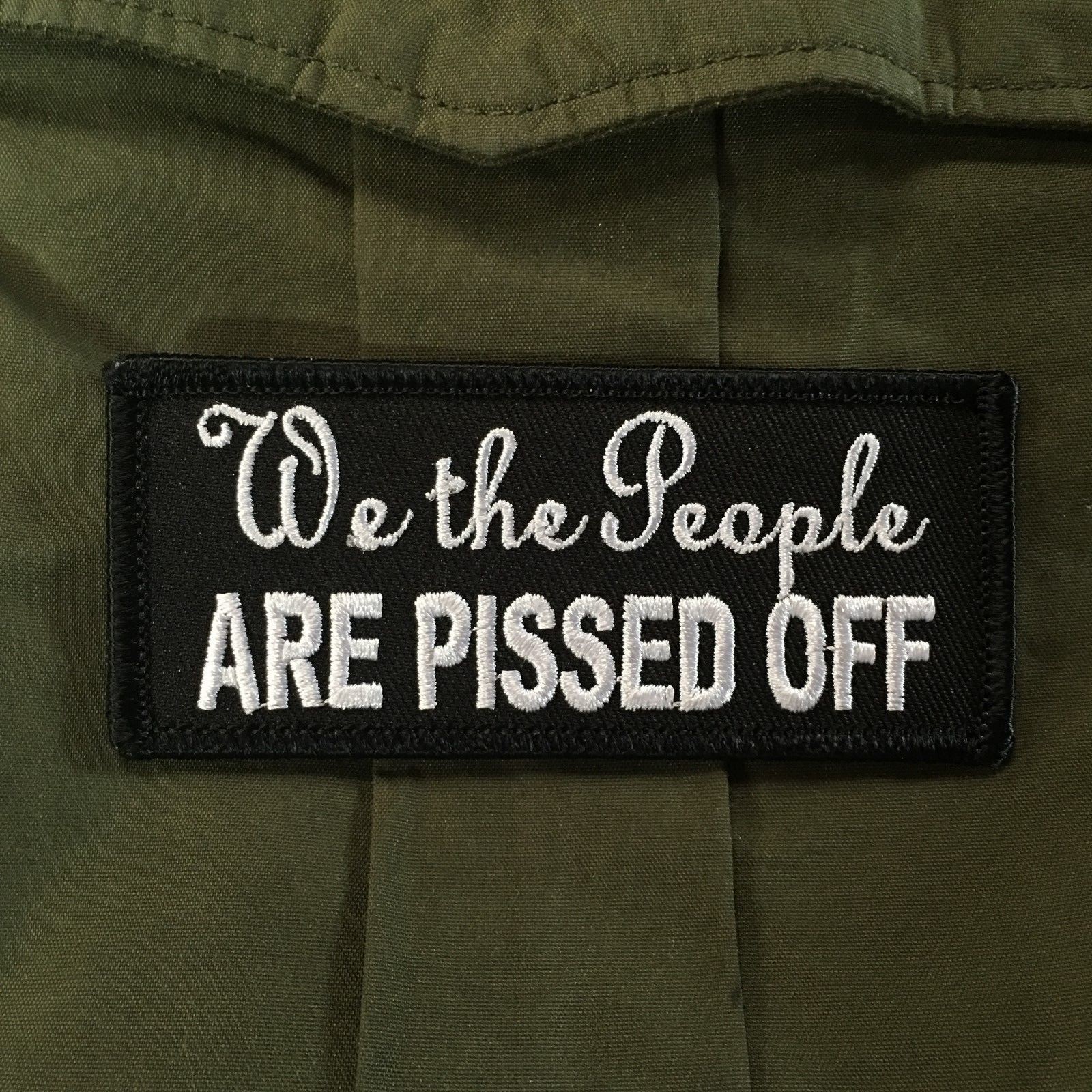 We The People Are Pissed Off Patch