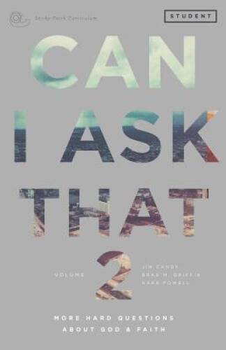 Can I Ask That Volume 2: More Hard Questions About God & Faith [Sticky Fa - GOOD