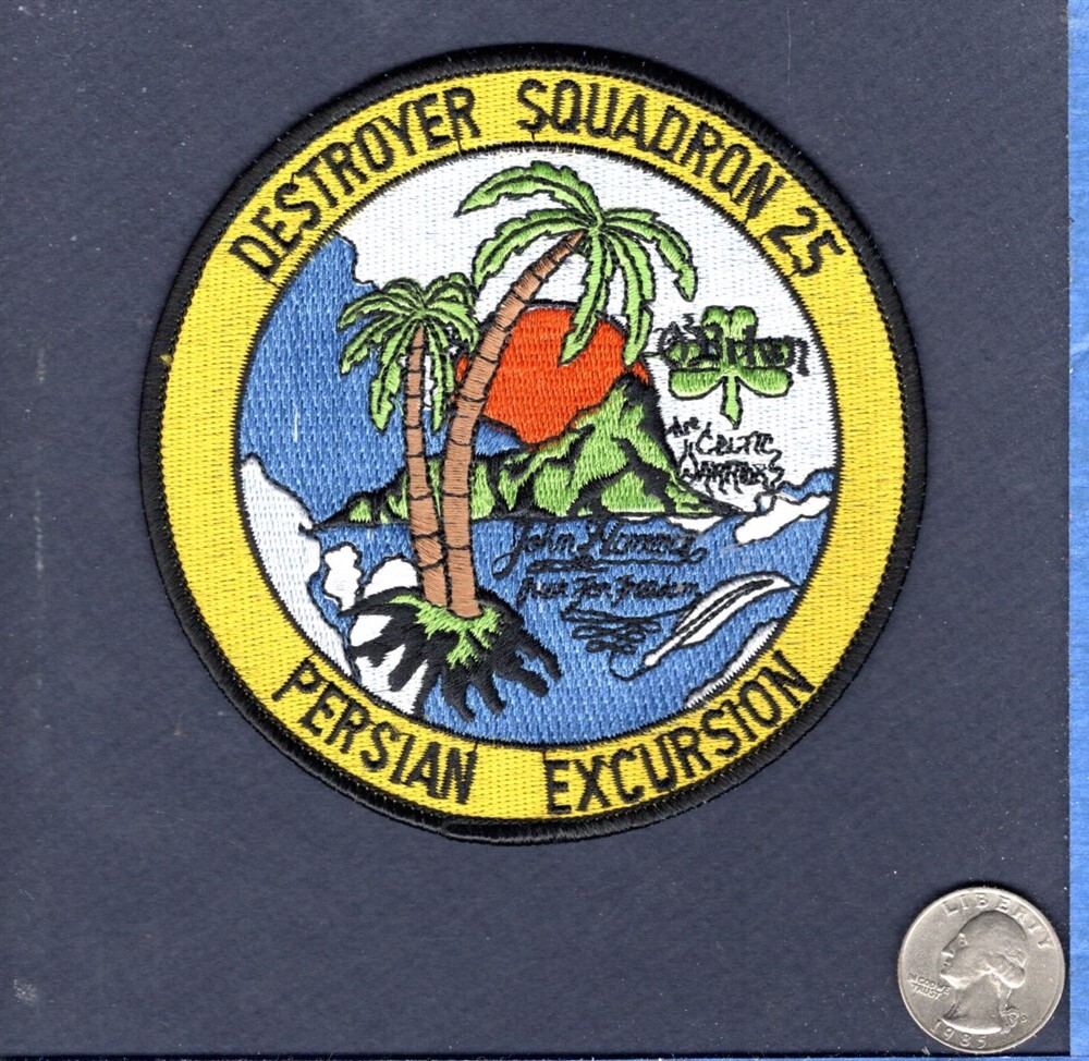 Original DESRON 25 Persian Excursion US Navy DD-981 DD-975 Ship Cruise Patch