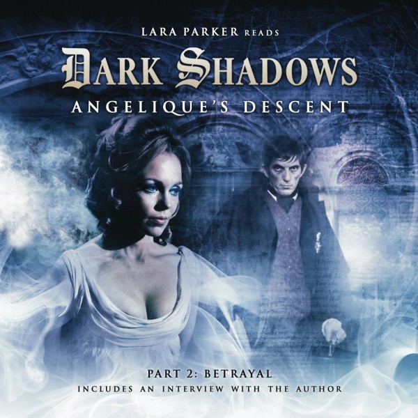 DARK SHADOWS TV Series ANGELIQUE'S DESCENT Part 2 - Big Finish Audio Drama CD