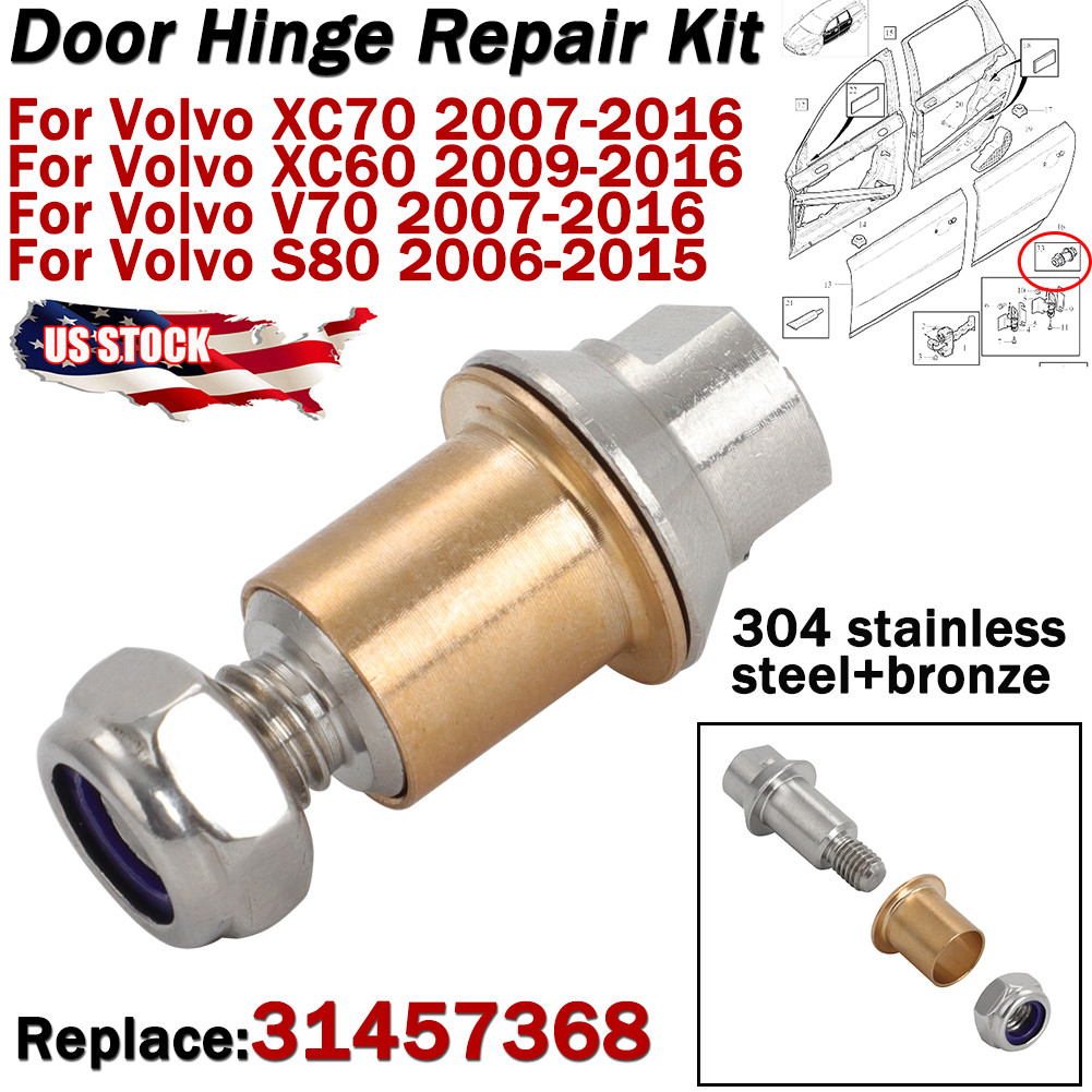 For Volvo XC70 2007-16 Door Hinge Repair Kit 304 stainless steel+bronze 31457368
