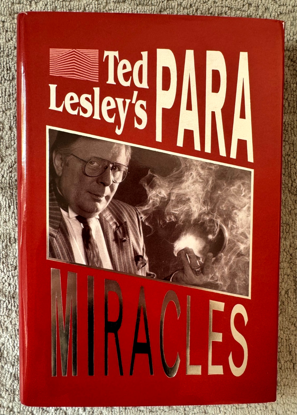 Paramiracles by Ted Lesley - Hardcover Book Hermetic Press Mentalism Magic RARE